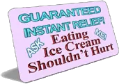 Instant relief for cold-sensitive teeth